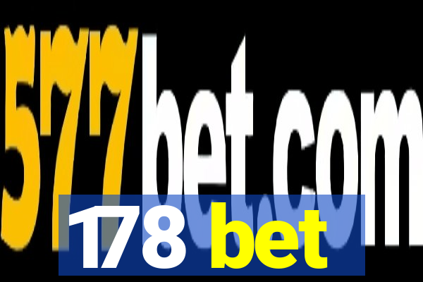 178 bet